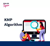 KMP Algorithm | Knuth Morris Pratt Algorithm - Scaler Topics