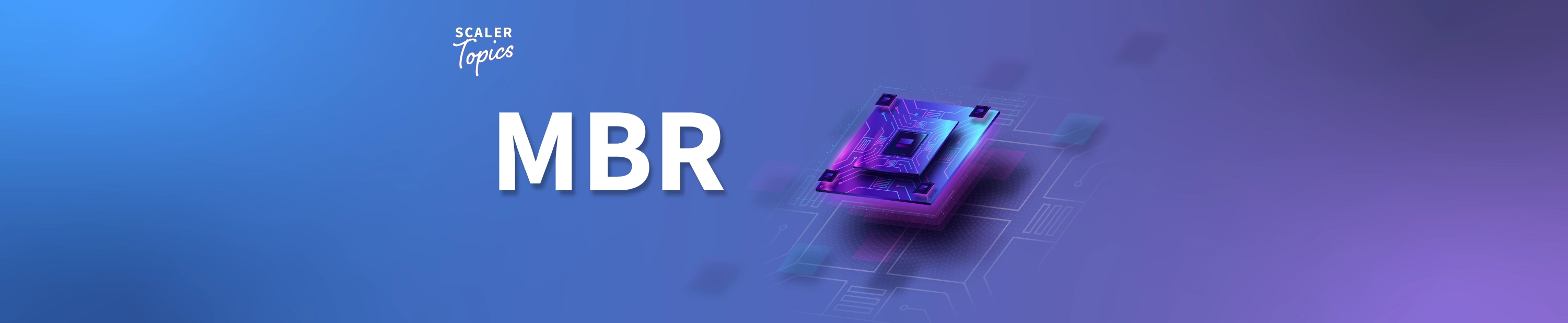 What is the Master Boot Record (MBR)? Scaler Topics